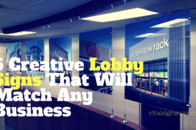 5 Creative Lobby Signs That Will Match Any Business Blog Graphic